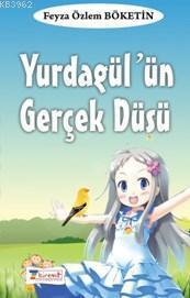 Yurdagül'ün Gerçek Düşü