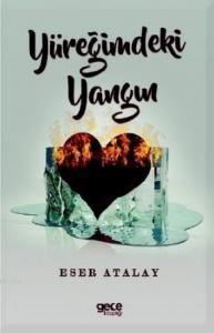 Yüreğimdeki Yangın