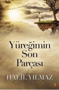 Yüreğimin Son Parçası
