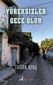 Yüreksizler Gece Ölür