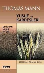 Yusuf ve Kardeşleri 4; Doyuran Yusuf