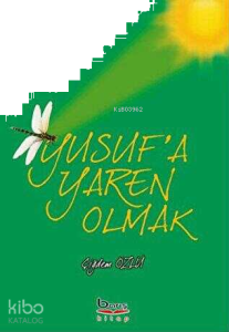 Yusuf'a Yaren Olmak