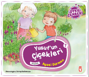 Yusuf'un Çiçekleri; Öykü Çemberi - 7