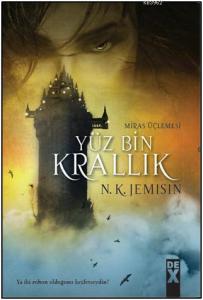 Yüz Bin Krallık; Miras Üçlemesi 1