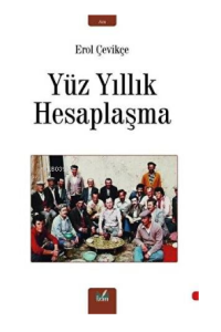 Yüz Yıllık Hesaplaşma