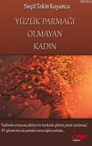 Yüzük Parmağı Olmayan Kadın