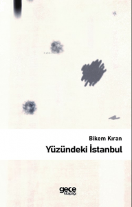 Yüzündeki İstanbul