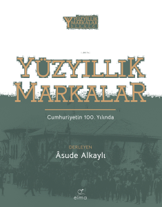 Yüzyıllık Markalar;Cumhuriyetin 100. Yılında