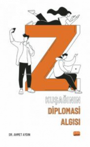 Z Kuşağının Diplomasi Algısı