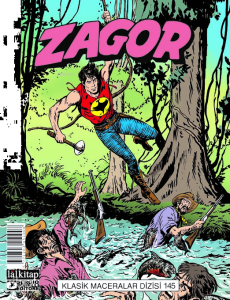 Zagor Klasik Maceralar Cilt 145 ;Piranalar! - Kan ve Şiddet - İsyan Rüzgarı - Çılgınlar Ordusu