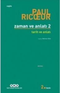 Zaman ve Anlatı 2; Tarih ve Anlatı