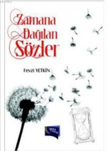 Zamana Dağılan Sözler