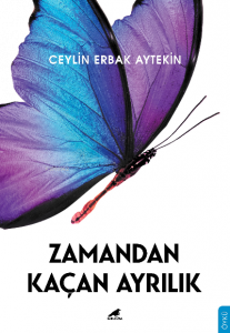 Zamandan Kaçan Ayrılık