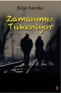 Zamanımız Tükeniyor