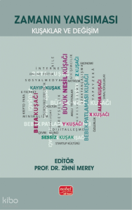 Zamanın Yansıması;Kuşaklar ve Değişim