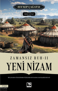 Zamansız Ruh - 2: Yeni Nizam