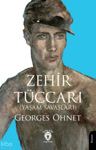 Zehir Tüccarı;Yaşam Savaşları