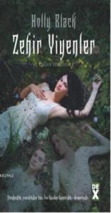 Zehir Yiyenler ve Diğer Hikayeler