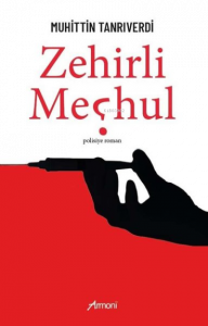 Zehirli Meçhul
