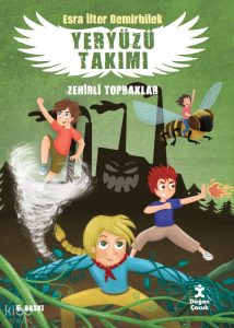 Zehirli Topraklar - Yeryüzü Takımı 2