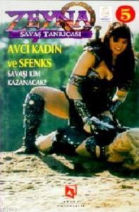 Zeyna Savaş Tanrıçası 5; Savaşı Kim Kazanacak? Avcı Kadın ve Sfenks