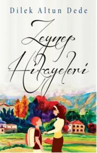 Zeynep Hikâyeleri