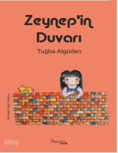 Zeynep’in Duvarı