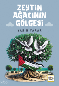 Zeytin Ağacının Gölgesi
