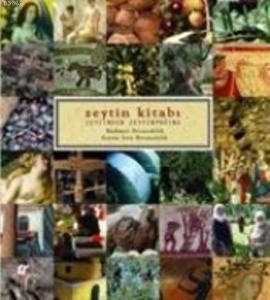 Zeytin Kitabı; Zeytinden Zeytinyağına