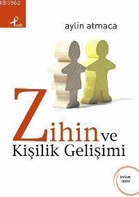 Zihin ve Kişilik Gelişimi