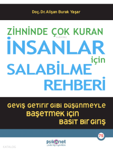 Zihninde Çok Kuran İnsanlar İçin Salabilme Rehberi;Geviş Getirir Gibi Düşünmeyle Başetmek İçin Basit Bir Giriş