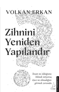 Zihnini Yeniden Yapılandır