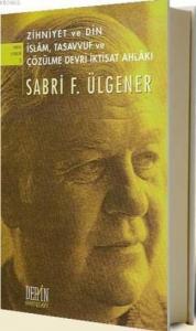 Zihniyet ve Din İslam, Tasavvuf ve Çözülme Devri İktisat Ahlakı
