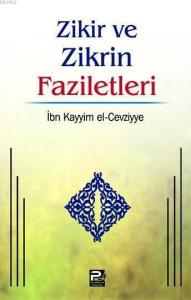 Zikir ve Zikrin Faziletleri