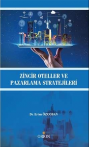 Zincir Oteller ve Pazarlama Stratejileri