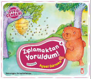 Zıplamaktan Yoruldum!; Öykü Çemberi - 4