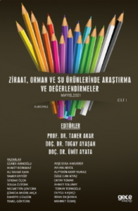 Ziraat, Orman Ve Su Ürünlerinde Araştırma Ve Değerlendirmeler Mayıs Cilt I