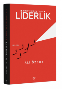 Zirveye Giden Yolda Liderlik