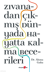 Zıvanadan Çıkmış Dünyada Hayatta Kalma Becerileri