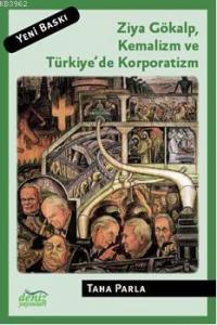 Ziya Gökalp, Kemalizm ve Türkiye'de Korporatizm