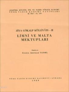 Ziya Gökalp Külliyatı - II: Limni ve Malta Mektupları