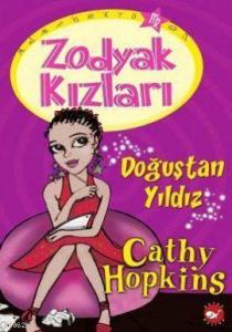 Zodyak Kızları 5; Doğuştan Yıldız