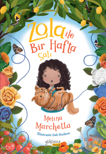 Zola ile Bir Hafta - Salı