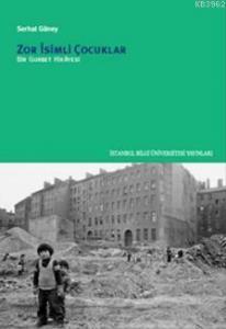 Zor İsimli Çocuklar