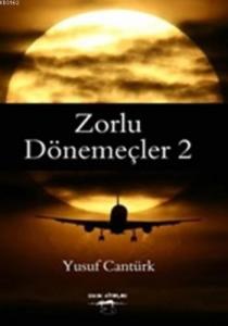 Zorlu Dönemeçler 2
