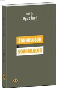 Zorunluluk ve Sorumluluk
