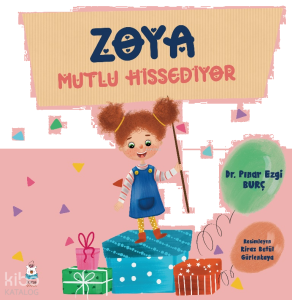 Zoya Mutlu Hissediyor