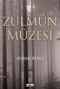 Zulmün Müzesi