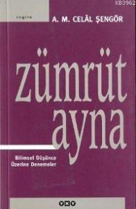 Zümrüt Ayna Bilimsel Düşünce Üzerine Denemeler