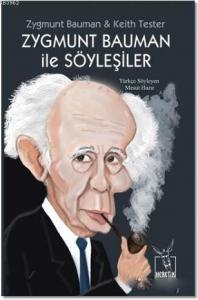 Zygmunt Bauman ile Söyleyişiler